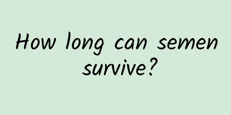 How long can semen survive?