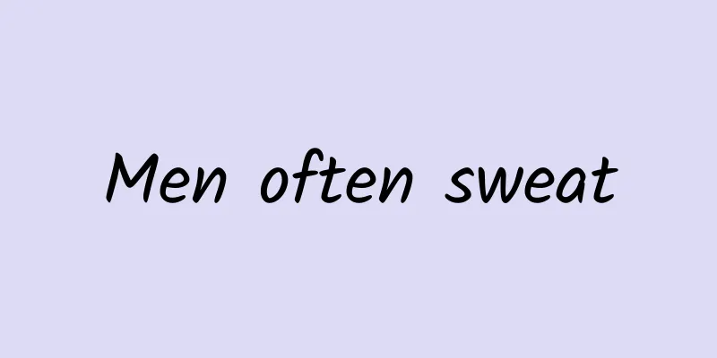 Men often sweat