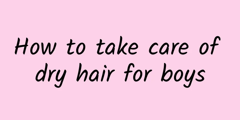 How to take care of dry hair for boys