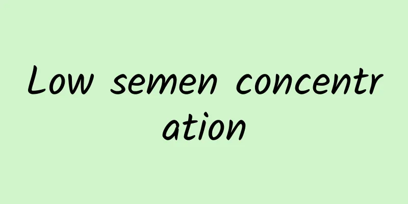 Low semen concentration