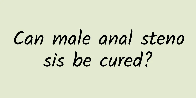 Can male anal stenosis be cured?