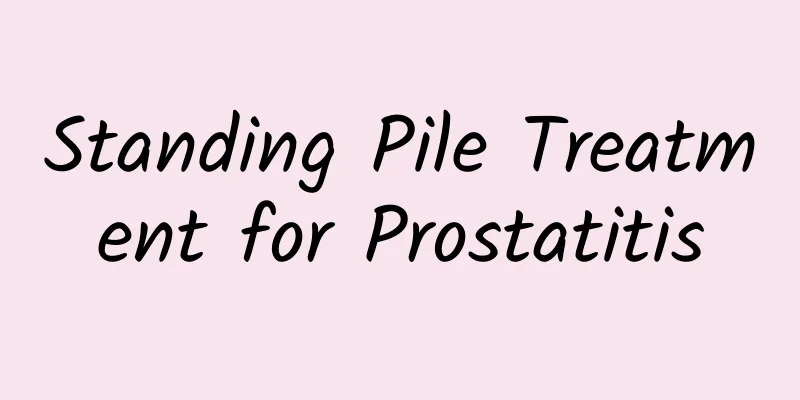 Standing Pile Treatment for Prostatitis