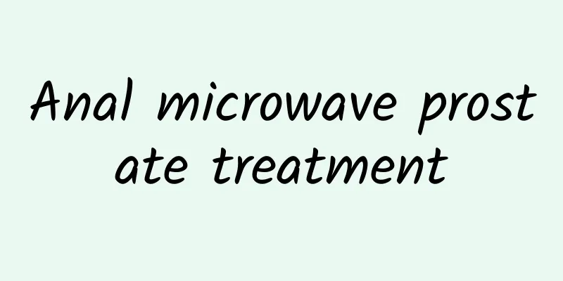 Anal microwave prostate treatment