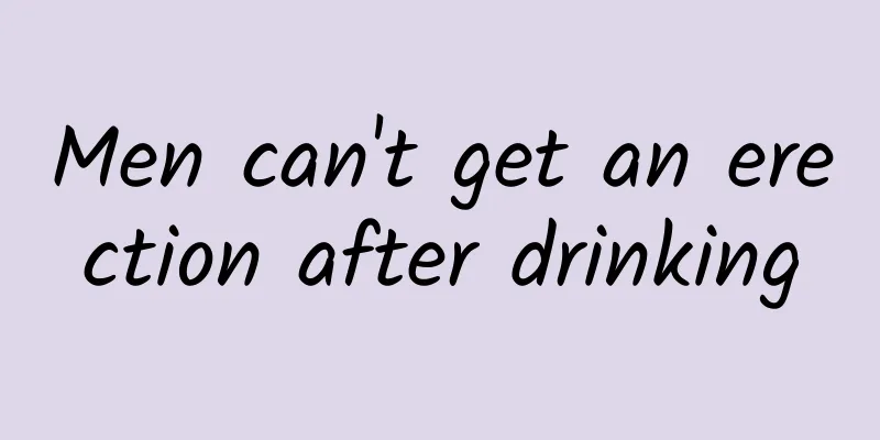Men can't get an erection after drinking