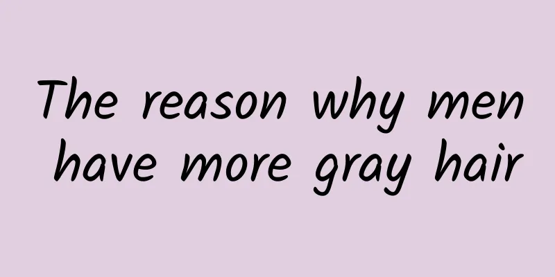 The reason why men have more gray hair