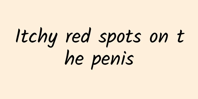 Itchy red spots on the penis