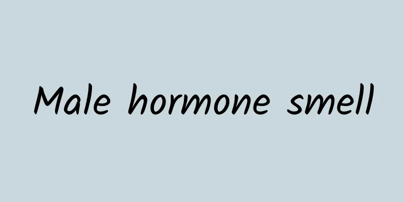 Male hormone smell