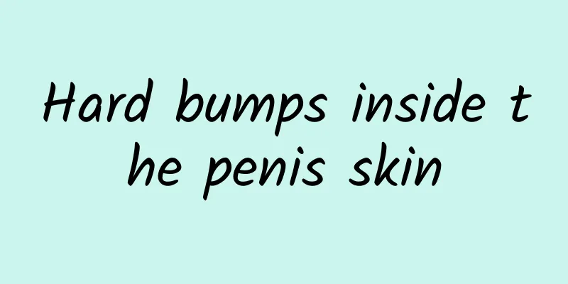 Hard bumps inside the penis skin