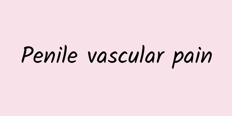 Penile vascular pain