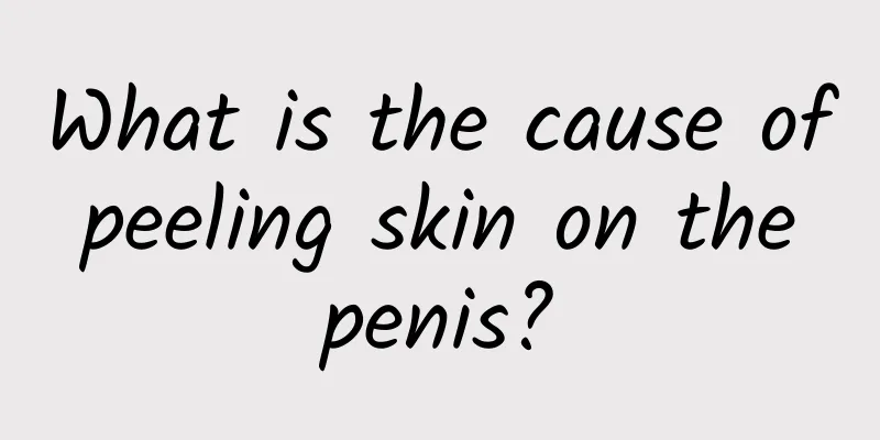 What is the cause of peeling skin on the penis?