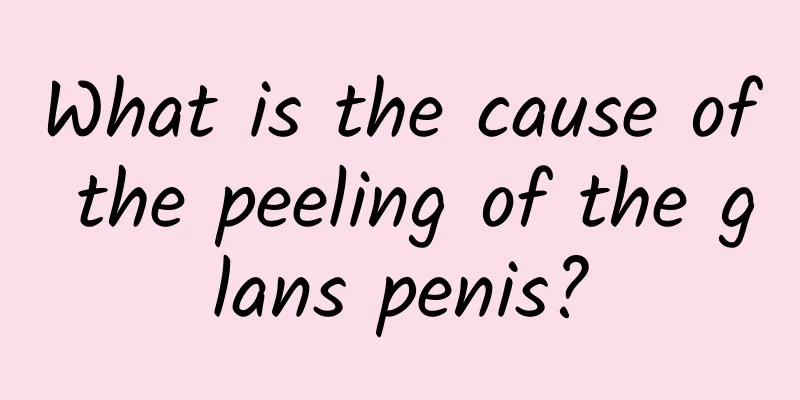 What is the cause of the peeling of the glans penis?
