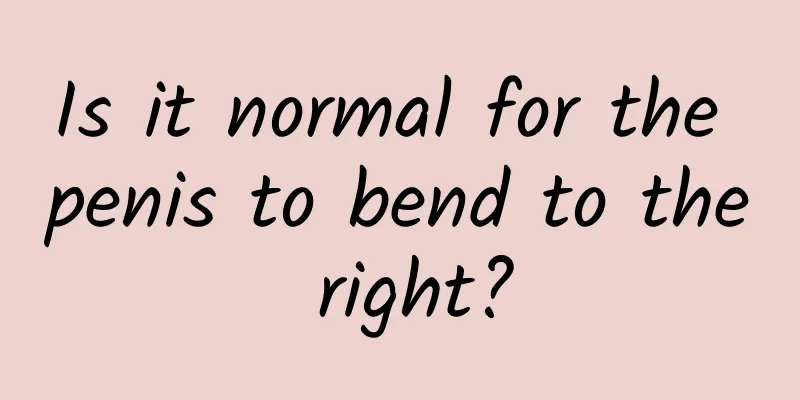 Is it normal for the penis to bend to the right?