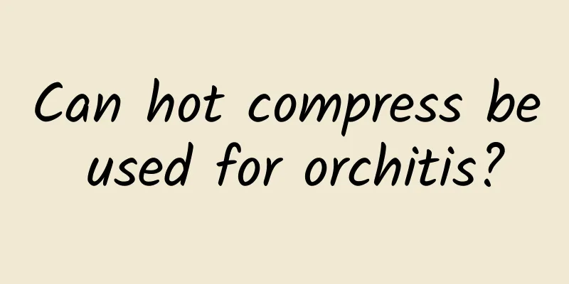 Can hot compress be used for orchitis?