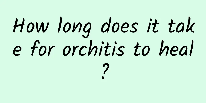 How long does it take for orchitis to heal?