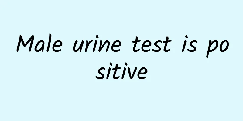 Male urine test is positive