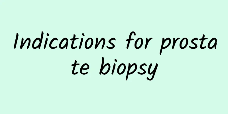Indications for prostate biopsy