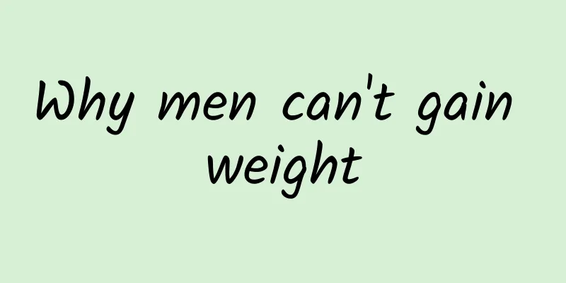 Why men can't gain weight