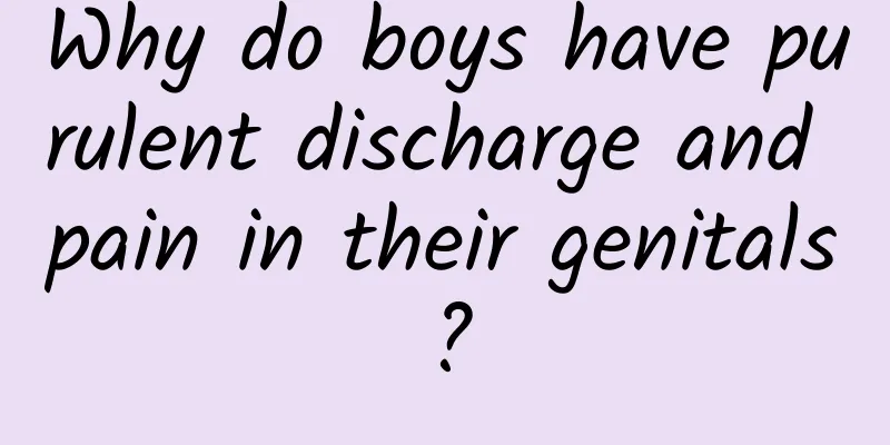Why do boys have purulent discharge and pain in their genitals?