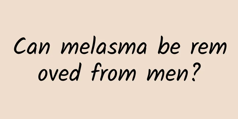 Can melasma be removed from men?