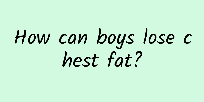 How can boys lose chest fat?