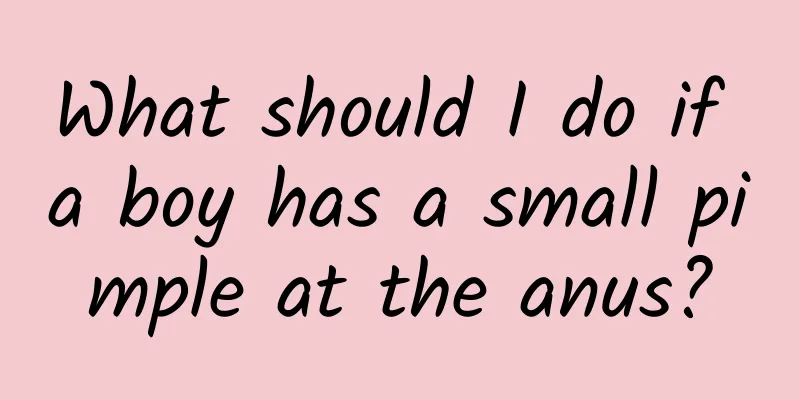 What should I do if a boy has a small pimple at the anus?