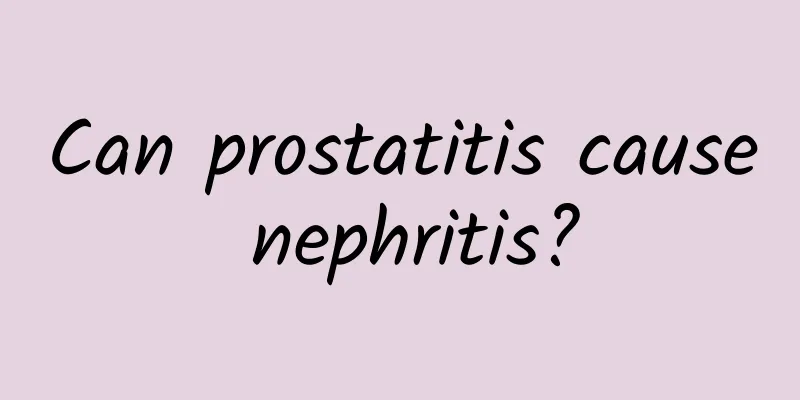 Can prostatitis cause nephritis?