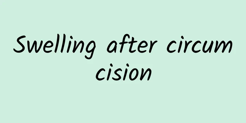 Swelling after circumcision