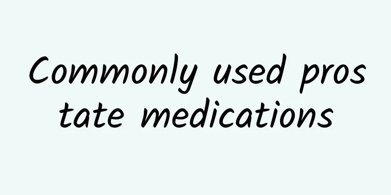 Commonly used prostate medications
