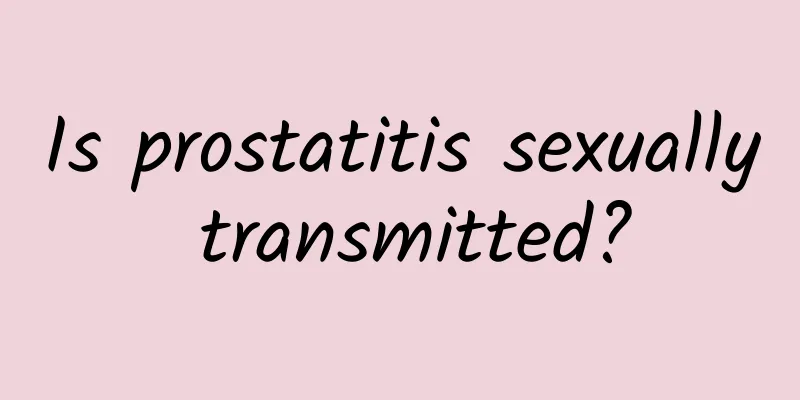 Is prostatitis sexually transmitted?