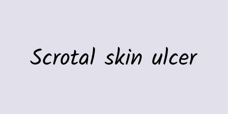 Scrotal skin ulcer