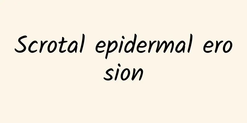 Scrotal epidermal erosion