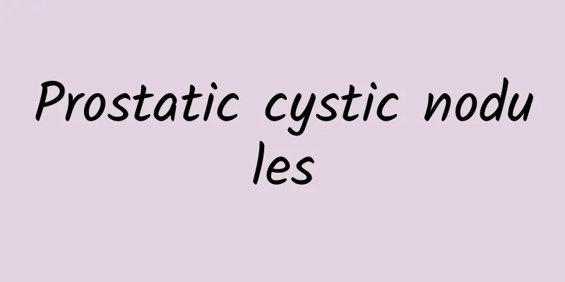 Prostatic cystic nodules