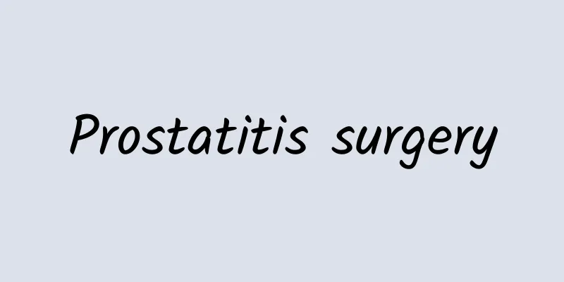 Prostatitis surgery
