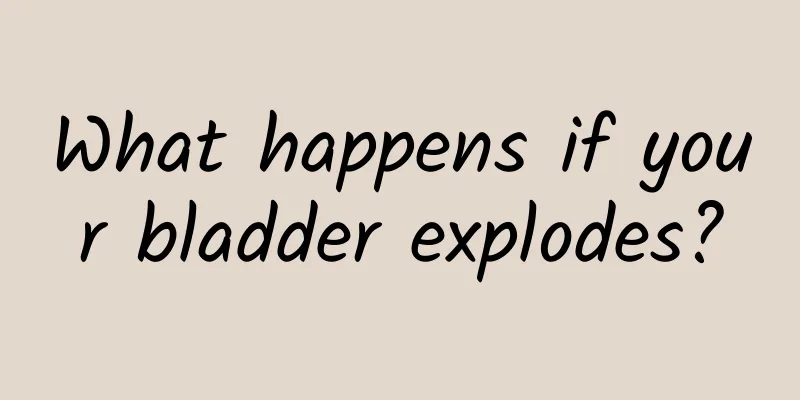 What happens if your bladder explodes?