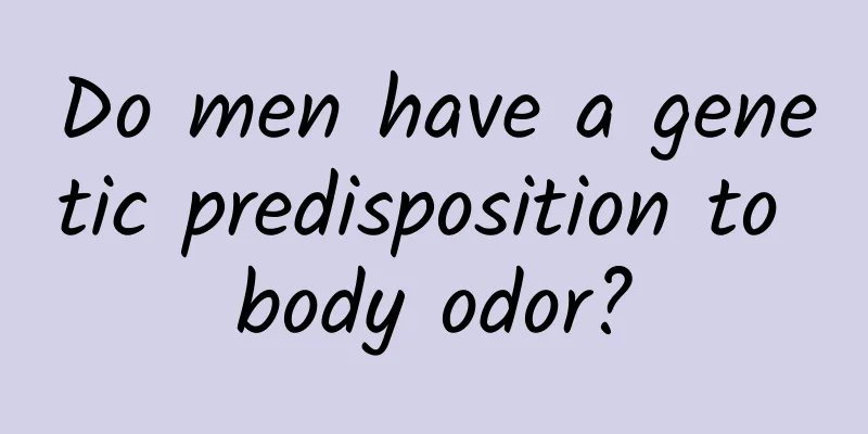 Do men have a genetic predisposition to body odor?