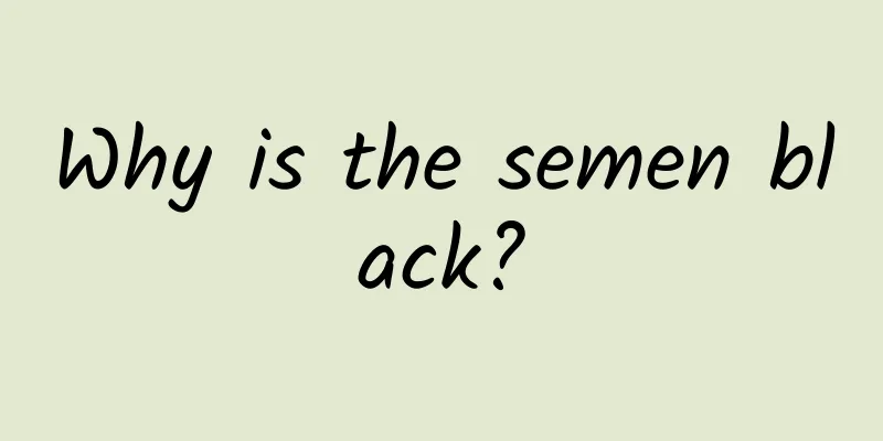 Why is the semen black?