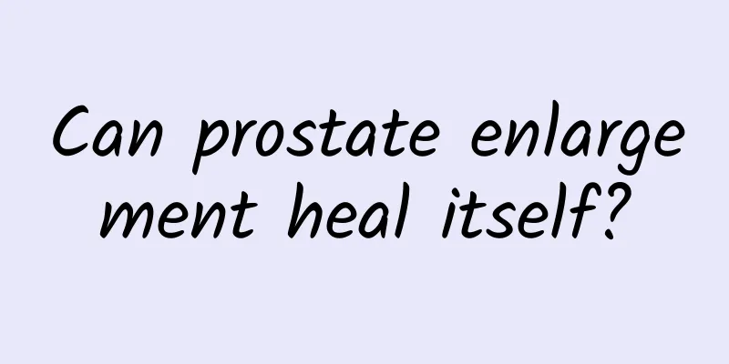 Can prostate enlargement heal itself?