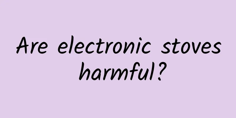 Are electronic stoves harmful?