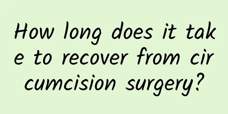 How long does it take to recover from circumcision surgery?