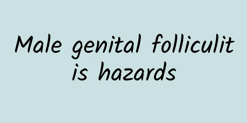 Male genital folliculitis hazards