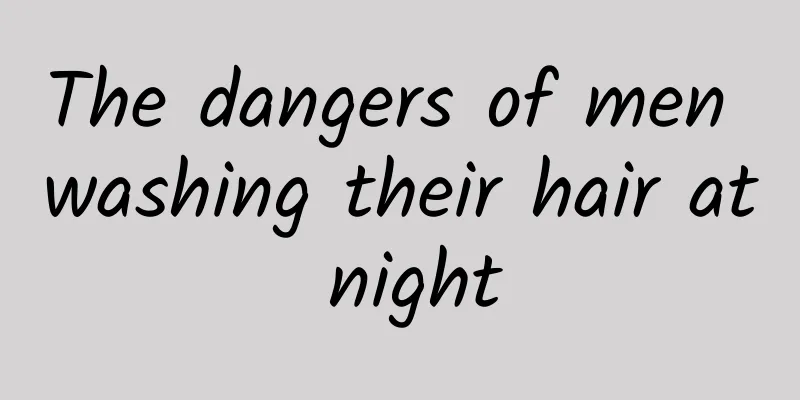 The dangers of men washing their hair at night