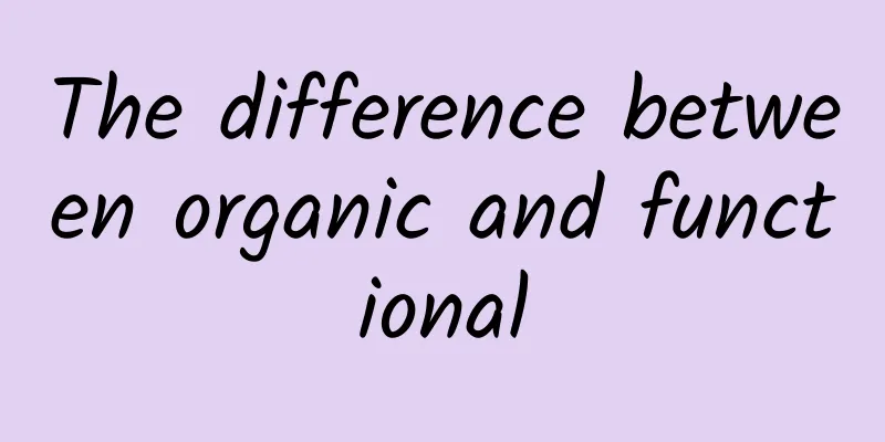 The difference between organic and functional