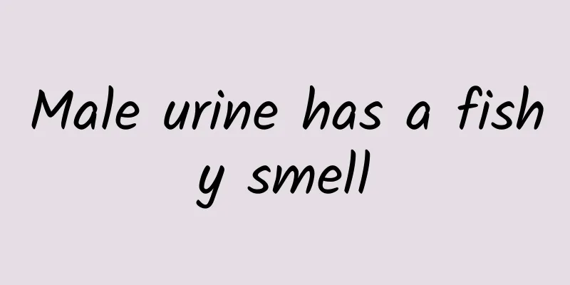 Male urine has a fishy smell