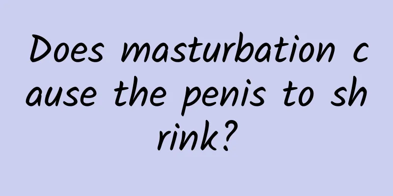Does masturbation cause the penis to shrink?