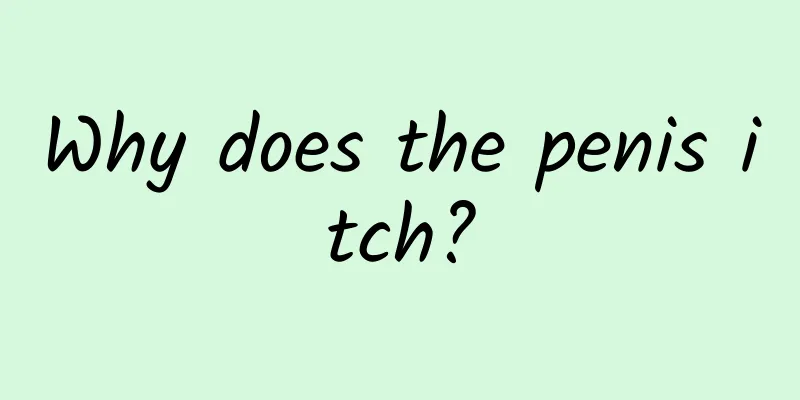 Why does the penis itch?
