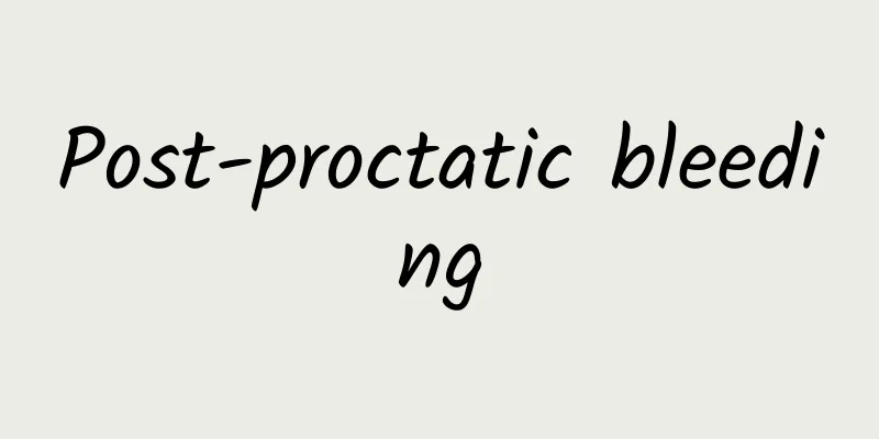 Post-proctatic bleeding