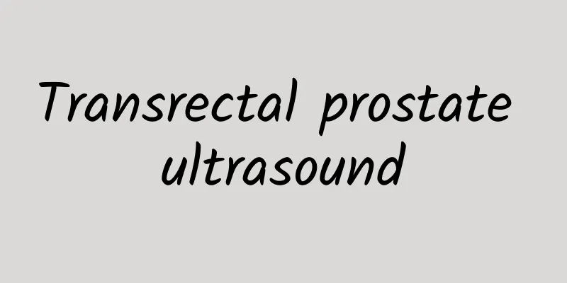 Transrectal prostate ultrasound