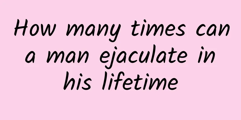 How many times can a man ejaculate in his lifetime
