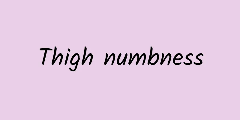 Thigh numbness
