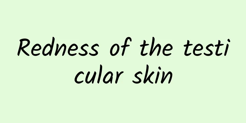 Redness of the testicular skin